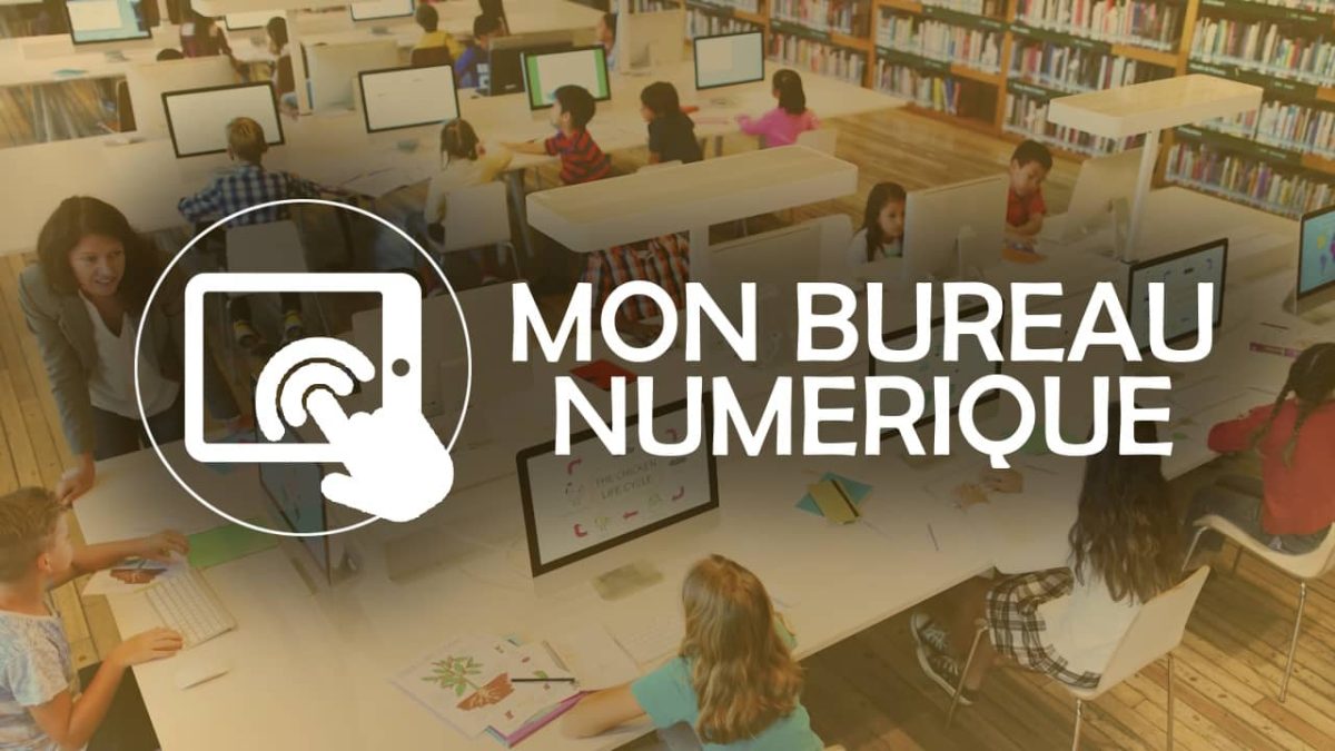 MBN Mon Bureau Numérique : guide de l'ENT région Grand Est